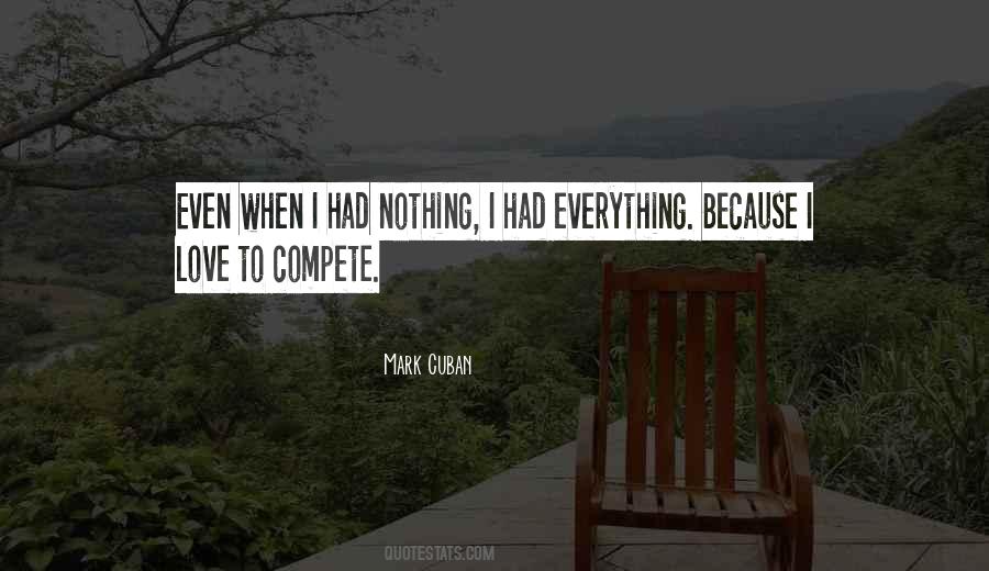 When I Had Nothing Quotes #1485717
