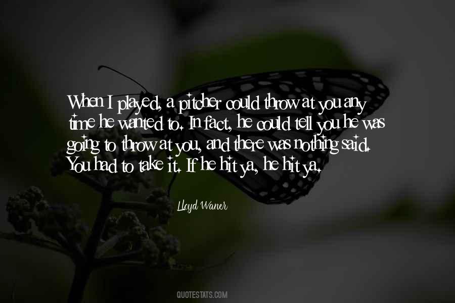 When I Had Nothing Quotes #1604567