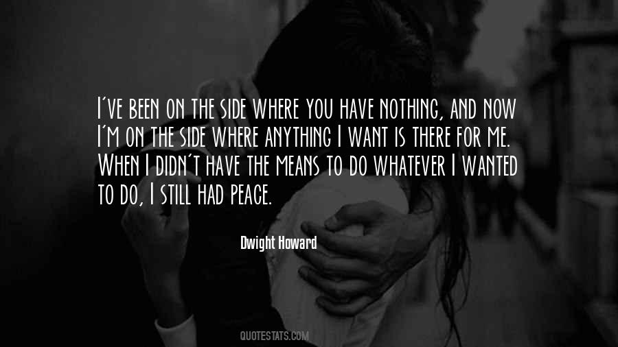 When I Had Nothing Quotes #384205