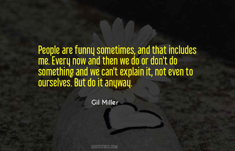 Funny We're The Miller Quotes #223653
