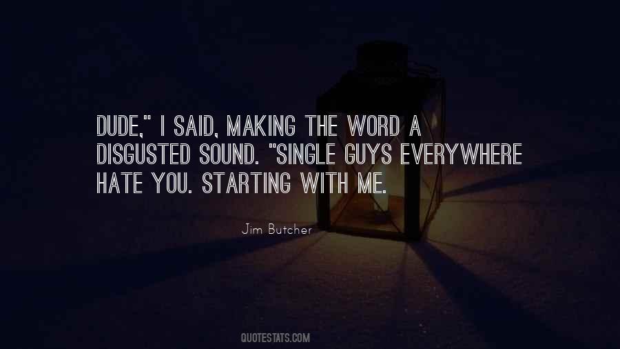 Hate Guys Quotes #1848869