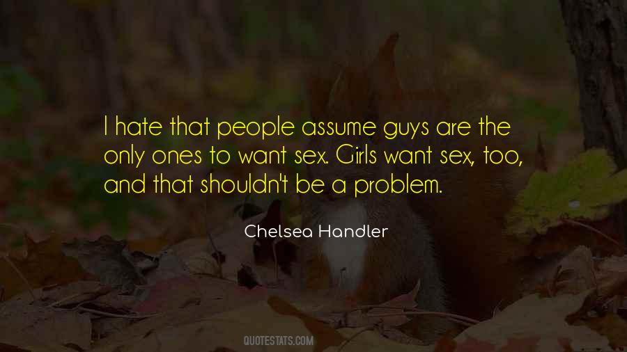 Hate Guys Quotes #238052