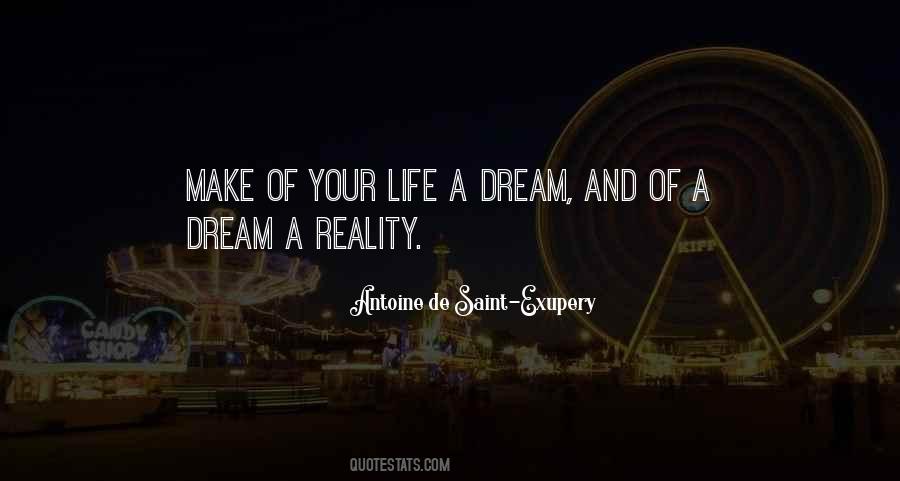 Dream A Reality Quotes #1357525