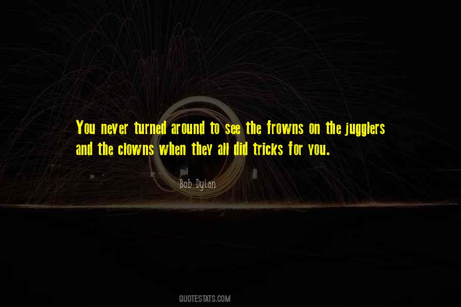 When All Around You Quotes #1391374