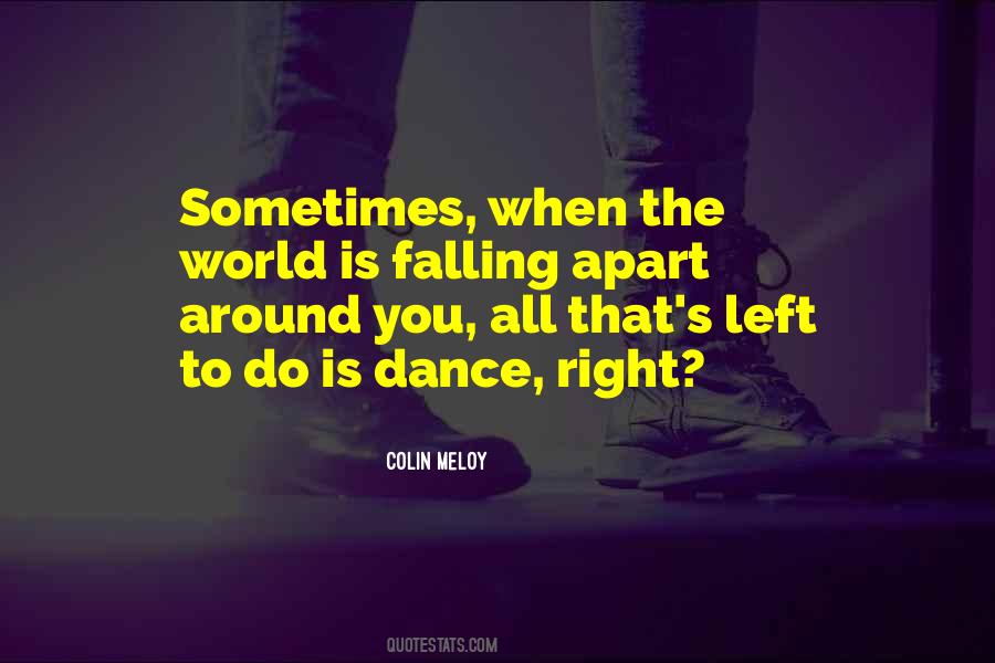When All Around You Quotes #1407950