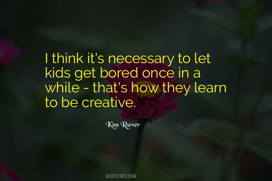 Kids Creative Quotes #1661540