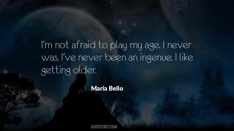 Not Getting Older Quotes #1602976