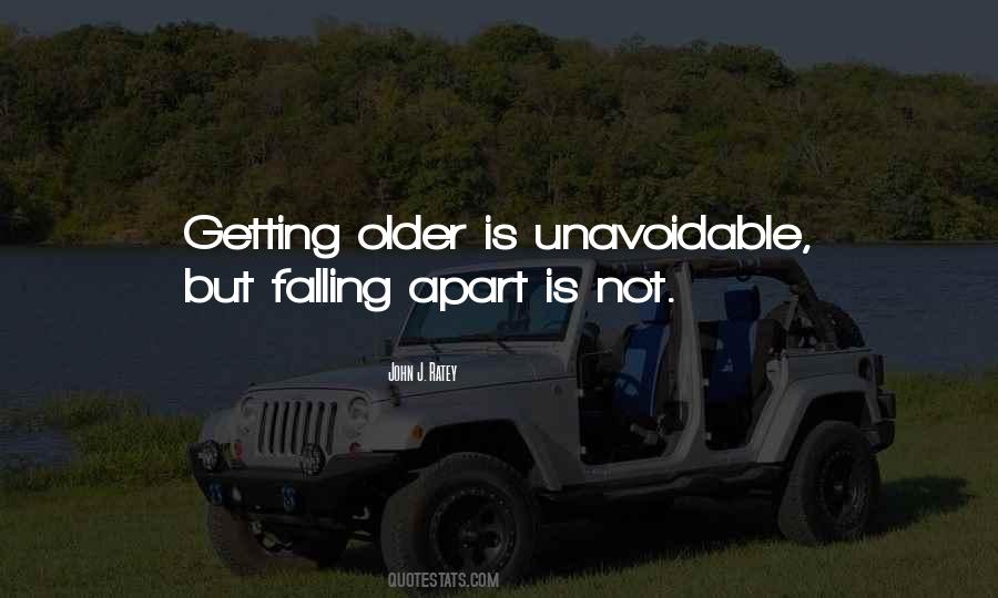 Not Getting Older Quotes #359796