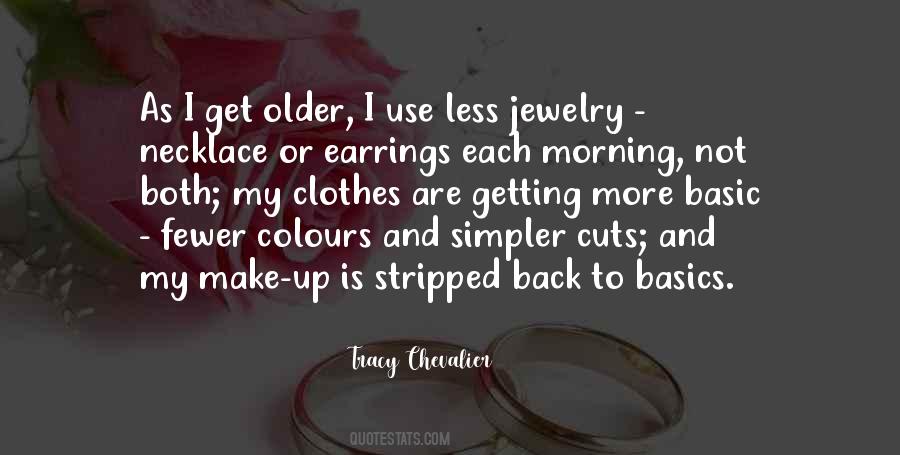 Not Getting Older Quotes #489788