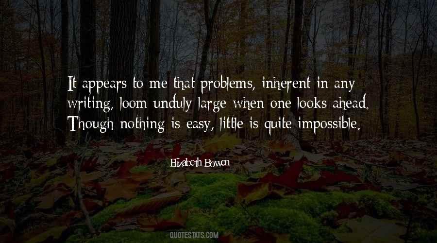 Not As Easy As It Looks Quotes #465943