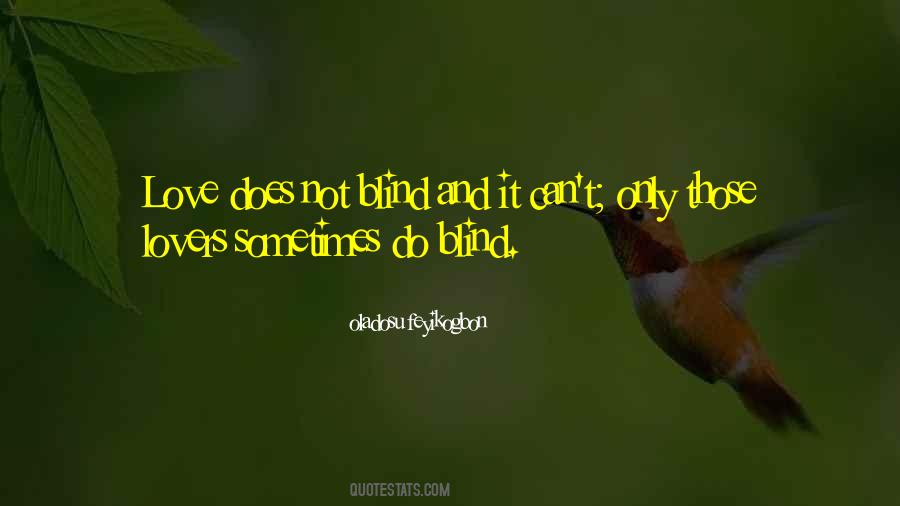 Not Blind Quotes #1815293