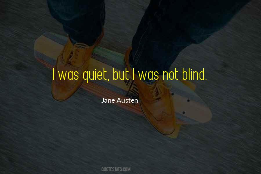 Not Blind Quotes #470627