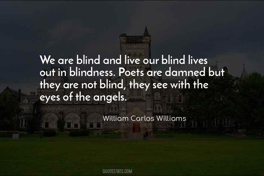 Not Blind Quotes #968924