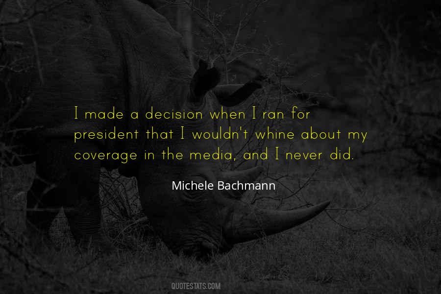 I Made A Decision Quotes #1336933