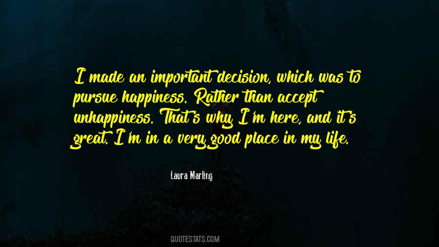 I Made A Decision Quotes #315927