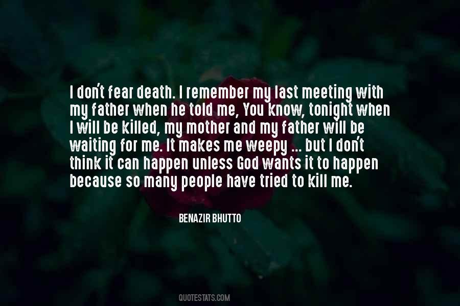 You Tried To Kill Me Quotes #1150647