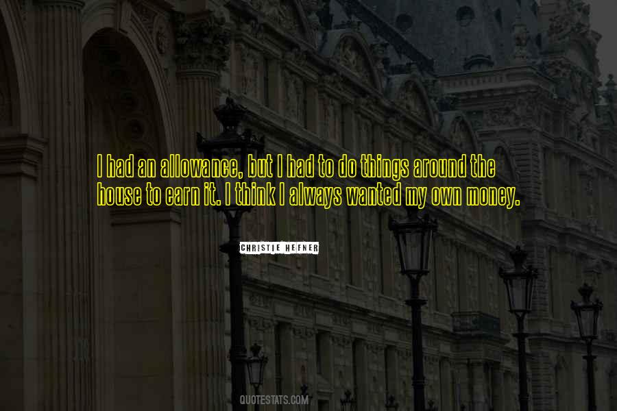 House Money Quotes #1380985