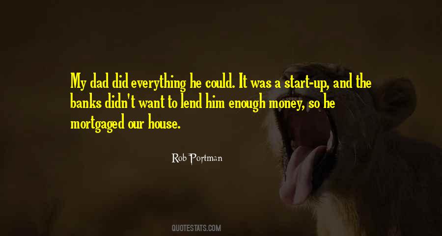 House Money Quotes #1541175