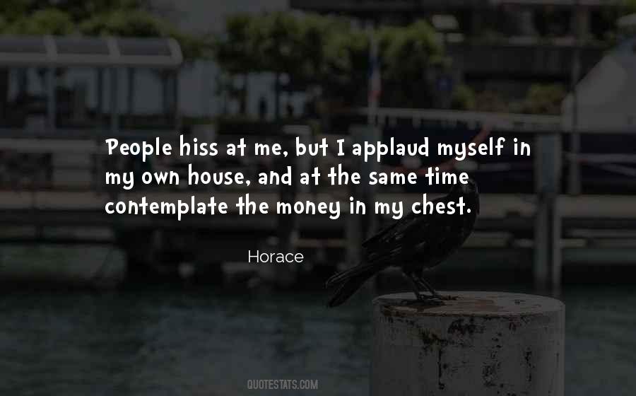 House Money Quotes #478028