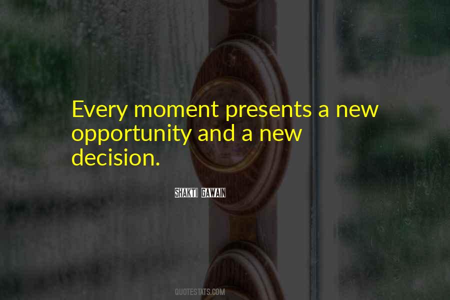 A New Opportunity Quotes #1287787