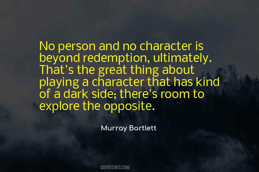 Opposite Character Quotes #1304389