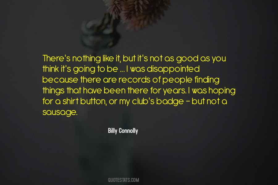 I Have Nothing For You Quotes #353930