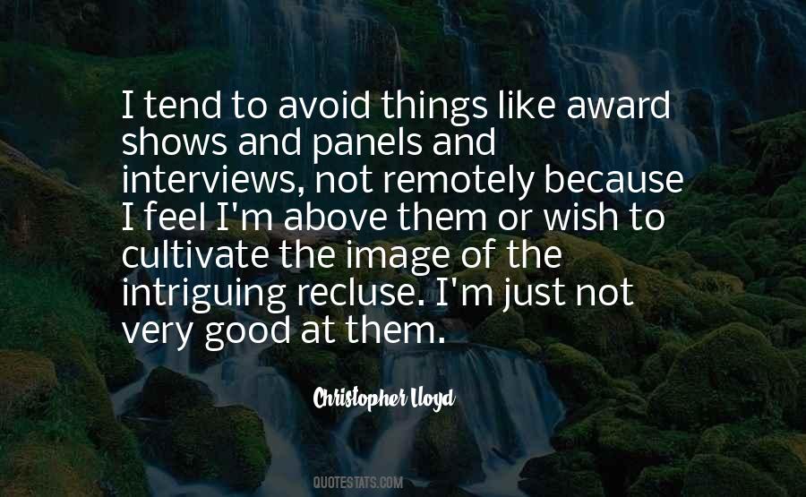 Wish Good Things Quotes #1382812