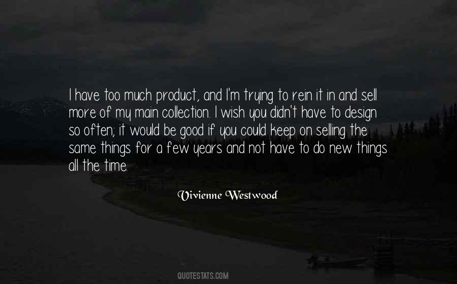 Wish Good Things Quotes #1571452