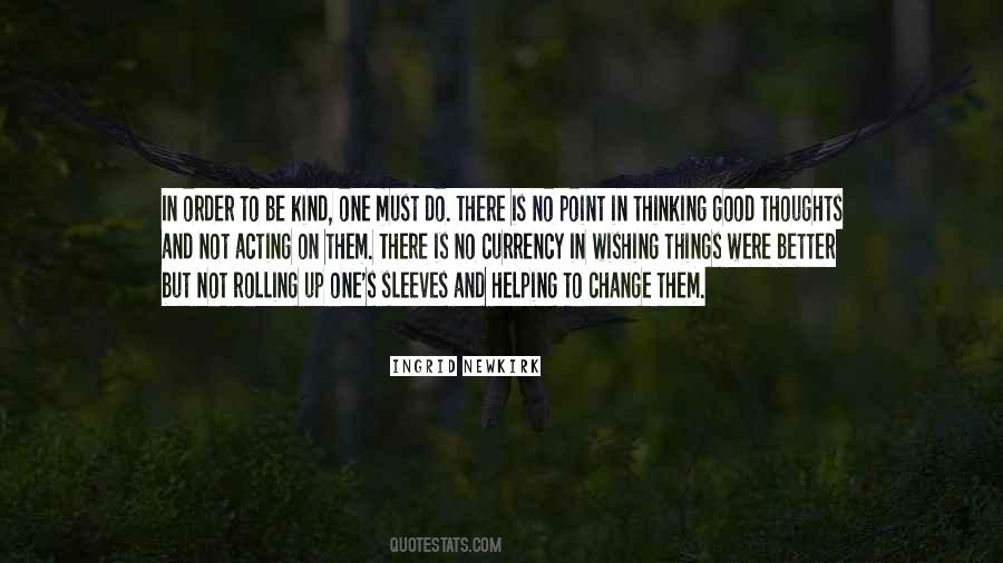 Wish Good Things Quotes #1638544