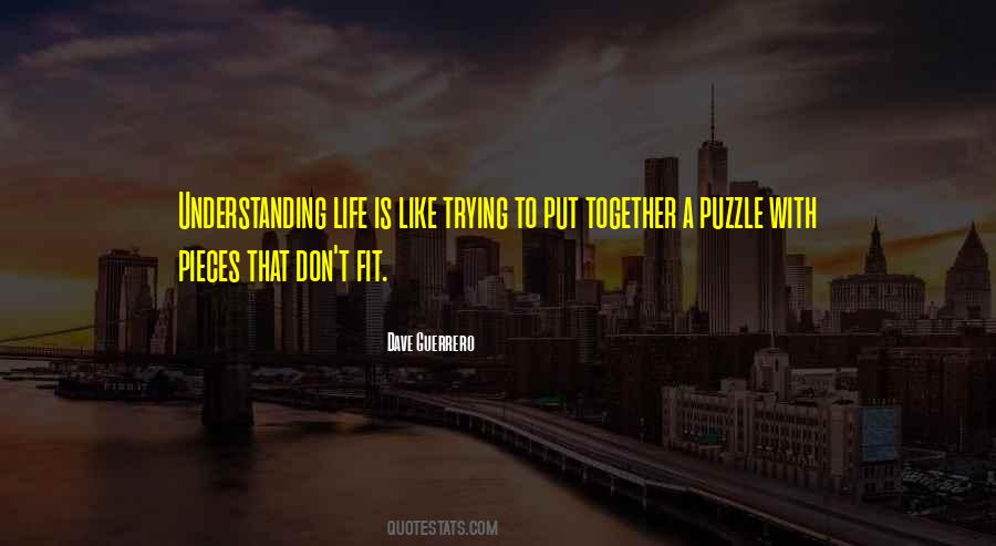 Puzzle Life Quotes #472013