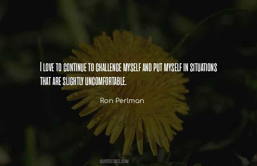 I Love Challenges Quotes #1471567