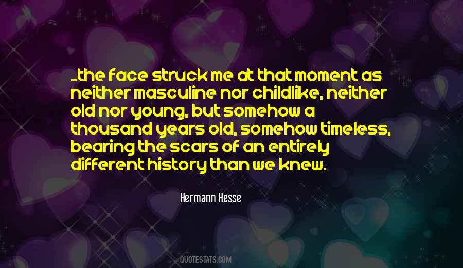 Scars On My Face Quotes #195387