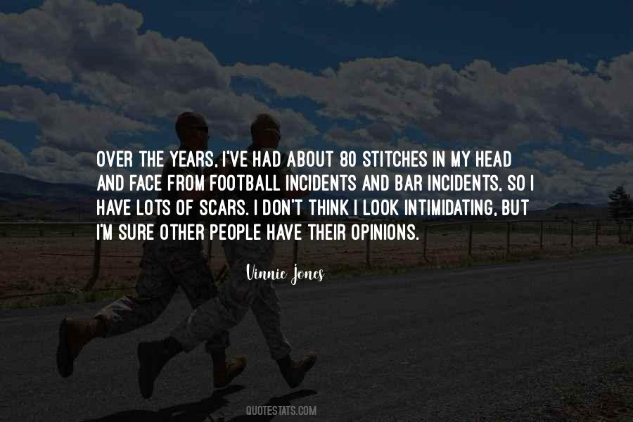 Scars On My Face Quotes #67280