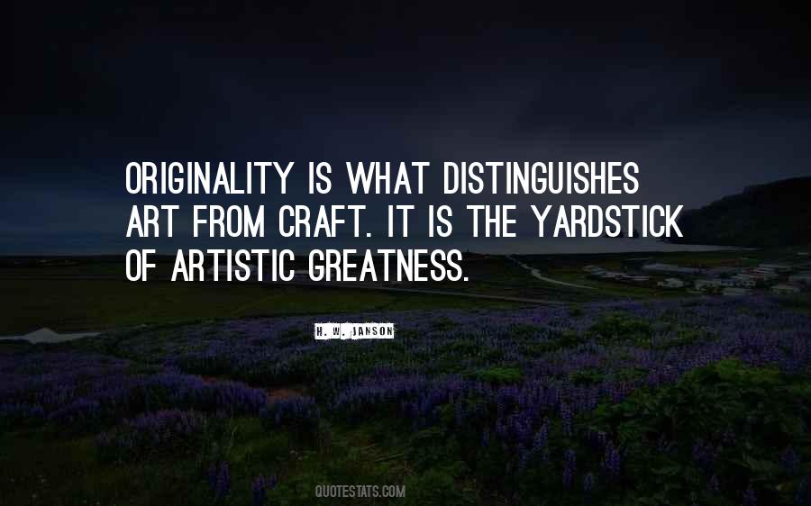 What Is Originality Quotes #1386026