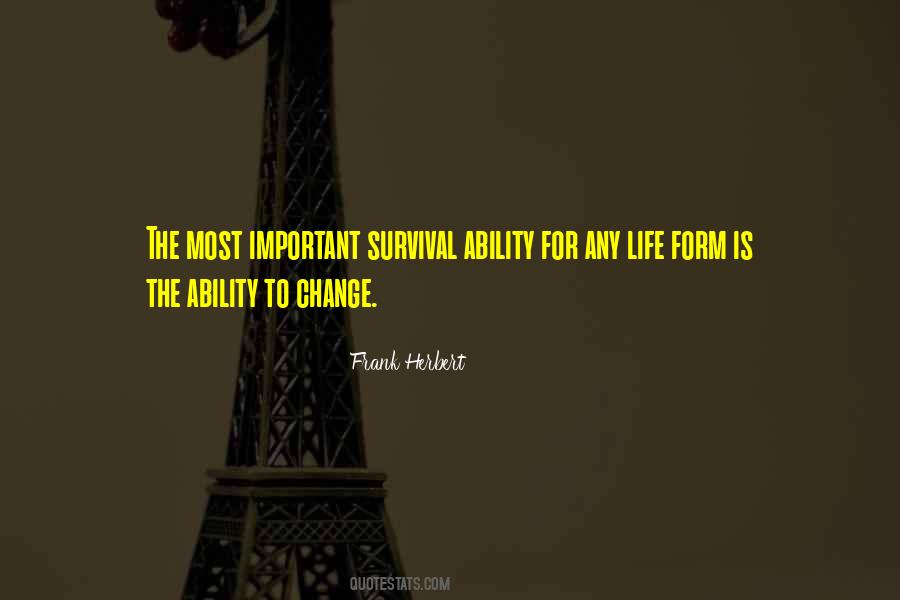 Quotes About The Ability To Change #1253521