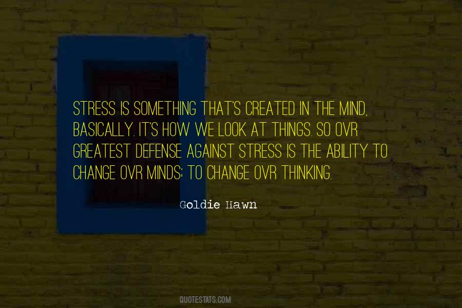 Quotes About The Ability To Change #1535619