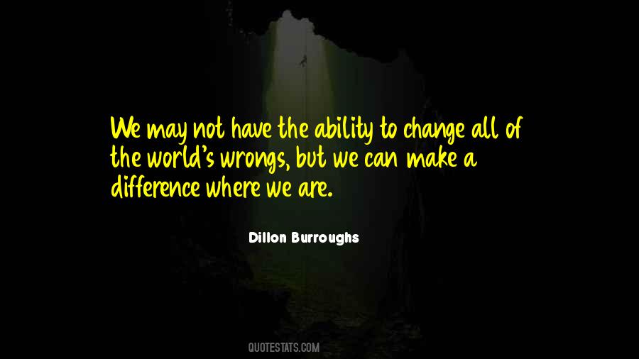 Quotes About The Ability To Change #1709889