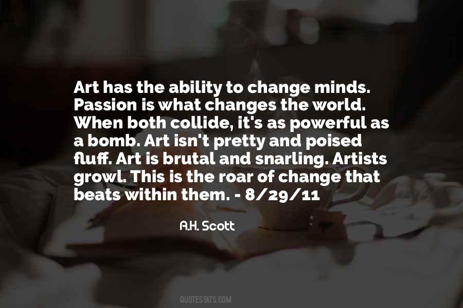Quotes About The Ability To Change #627048