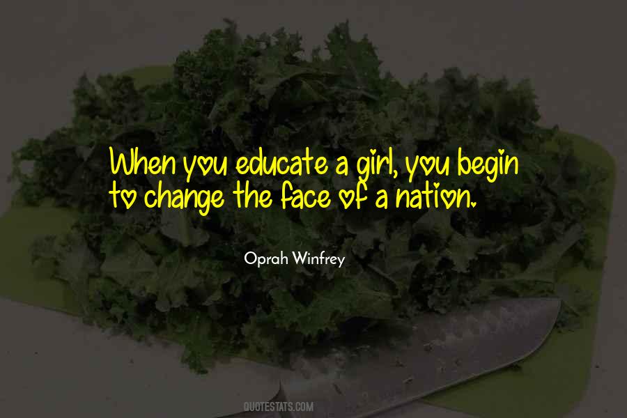 When You Educate A Girl Quotes #1610278 When You Educate A Girl Quotes #1610278