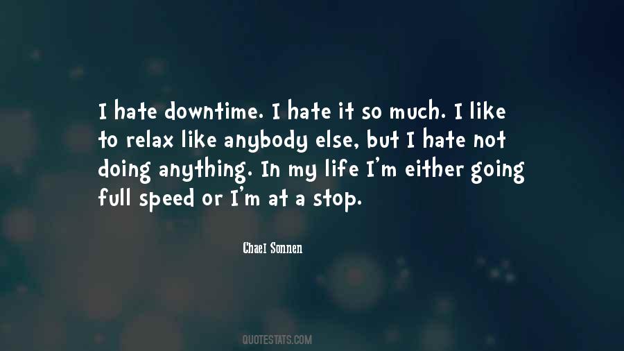 Life Speed Quotes #1730915