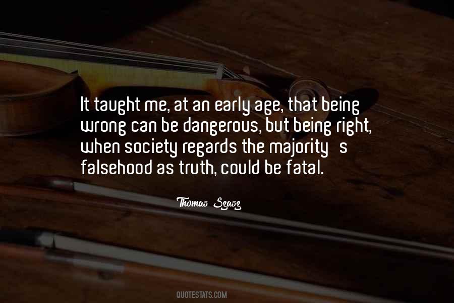 Right And Wrong Society Quotes #1153884