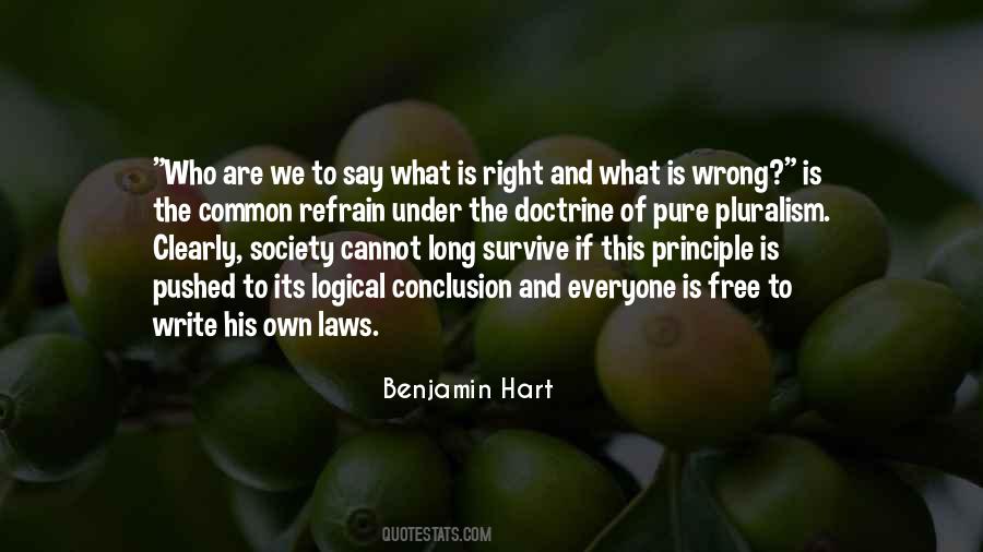 Right And Wrong Society Quotes #1754876
