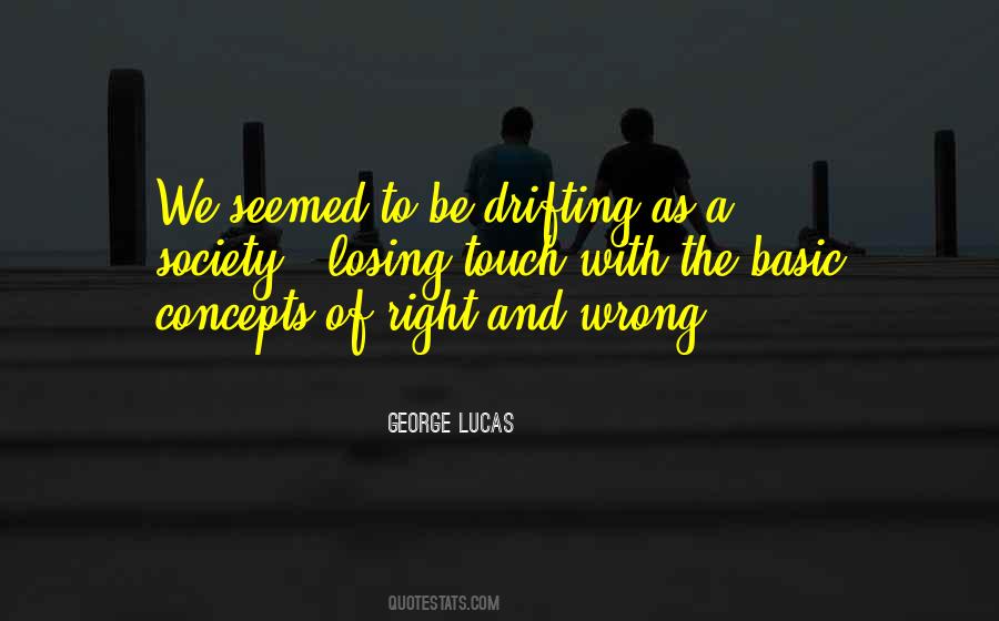 Right And Wrong Society Quotes #544359
