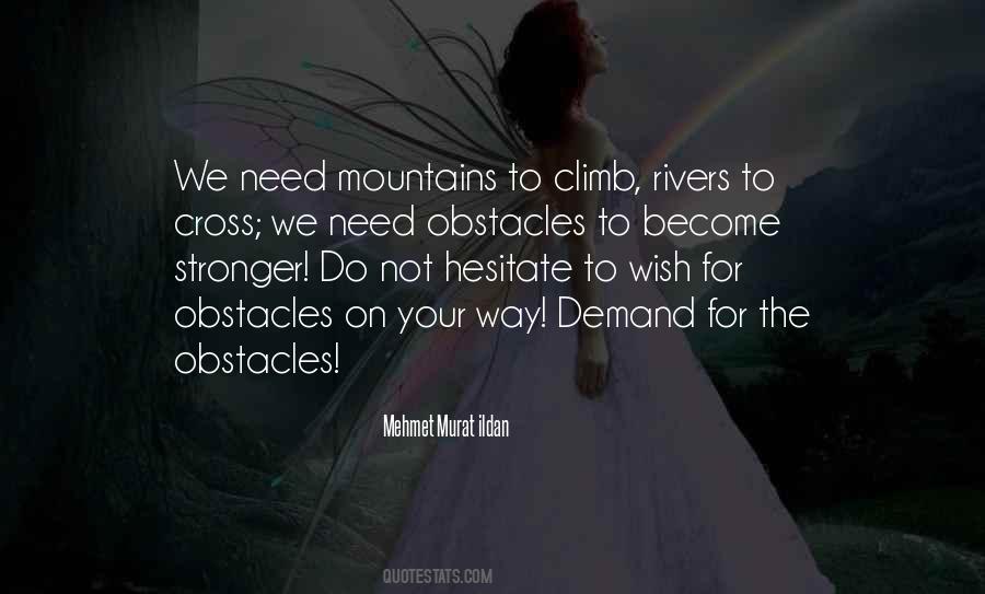 Climb The Mountains Quotes #1567480