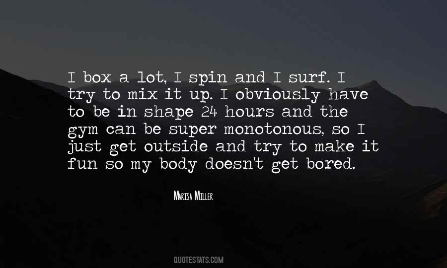Make It Fun Quotes #885537