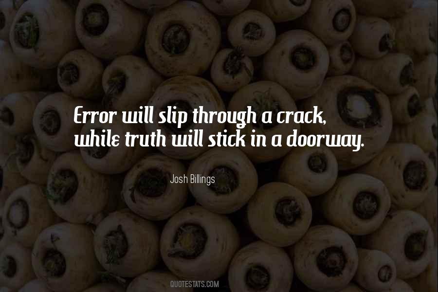 Stick To The Truth Quotes #1123374