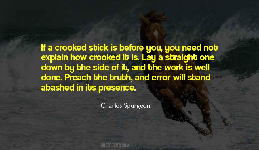 Stick To The Truth Quotes #264811