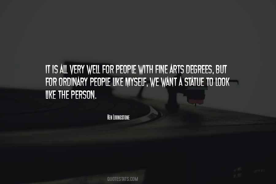 Quotes About The Fine Arts #1243975