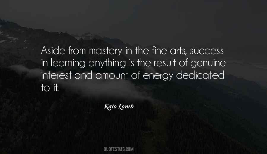 Quotes About The Fine Arts #1471661