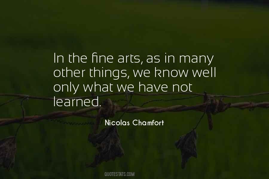 Quotes About The Fine Arts #242533